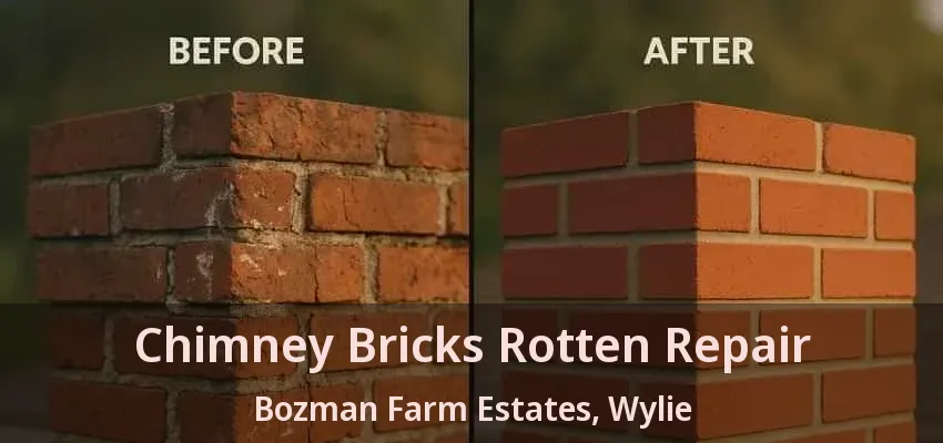 Chimney Bricks Rotten Repair Bozman Farm Estates, Wylie - TX