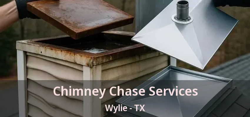 Chimney Chase Services Wylie - TX