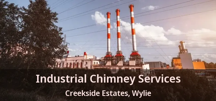 Industrial Chimney Services Creekside Estates, Wylie - TX
