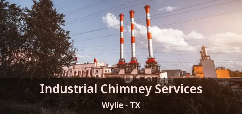 Industrial Chimney Services Wylie - TX