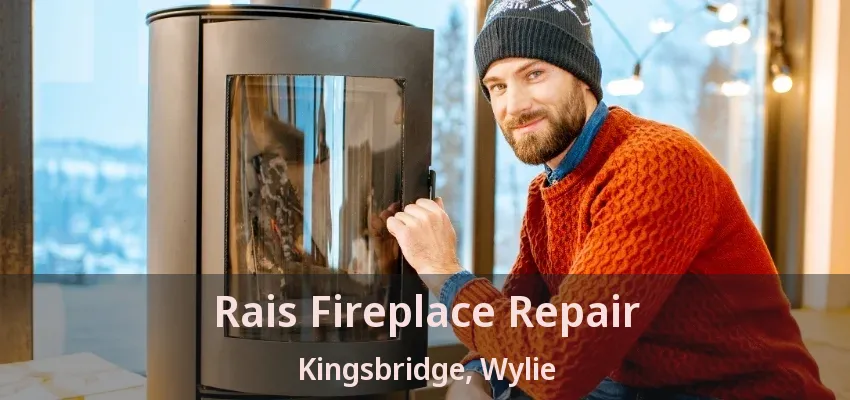 Rais Fireplace Repair Kingsbridge, Wylie - TX