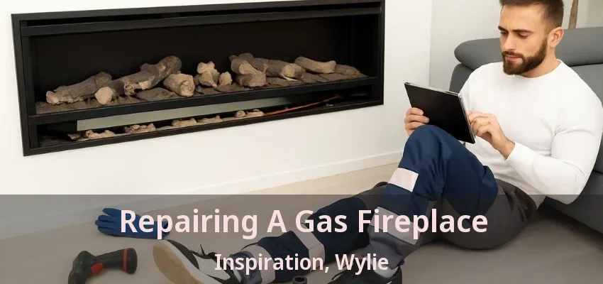 Repairing A Gas Fireplace Inspiration, Wylie - TX